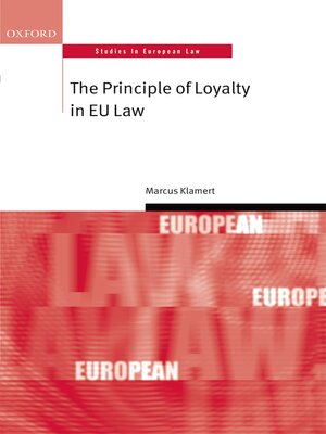 cover image of The Principle of Loyalty in EU Law